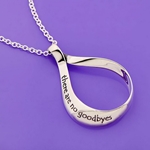 No Goodbyes... Necklace